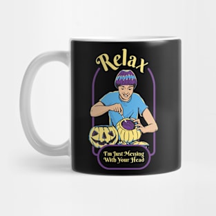 Relax I'm Just Messing With Your Head Vintage Halloween Mug